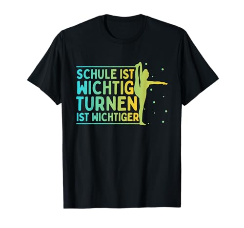 Akrobat Turnen Ist Wichtiger Gymnastik Mädchen Turnerin T-Shirt Akrobat Turnen Ist Wichtiger Gymnastik Mädchen Turnerin T-Shirt von Gymnastik Turnen Turnerin T Shirt