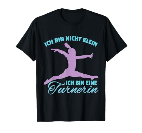 Geräteturnen Mädchen Turnen Gymnastik Ich Bin Eine Turnerin T-Shirt Geräteturnen Mädchen Turnen Gymnastik Ich Bin Eine Turnerin T-Shirt von Gymnastik Turnen Turnerin T Shirt