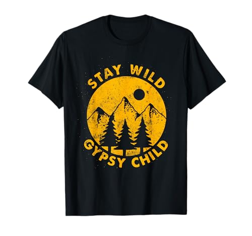 Gypsy Bohemian Traveler Travel Gifts Stay Wild Gypsy Kind T-Shirt Gypsy Bohemian Traveler Travel Gifts Stay Wild Gypsy Kind T-Shirt von Gypsy Apparel Bohemian Lifestyle Gifts