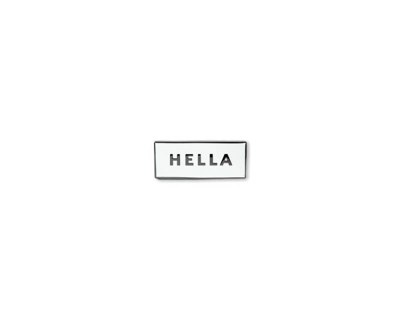 Hella Pin Hella Pin von H4HNYC