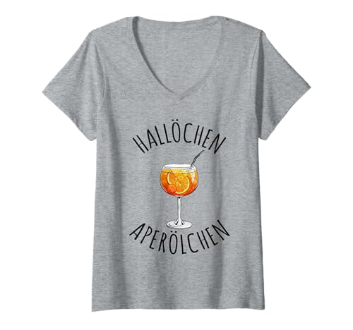 Damen Hallöchen Aperölchen Lustiges Spritz Fan Aperoliker T-Shirt mit V-Ausschnitt Damen Hallöchen Aperölchen Lustiges Spritz Fan Aperoliker T-Shirt mit V-Ausschnitt von HALLÖCHEN APERÖLCHEN Shirt Damen Herren