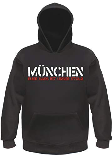 München Euer HASS Ist Unser Stolz Kapuzensweatshirt - Bedruckt - Hoodie Kapuzenpullover L Schwarz von HB_Druck