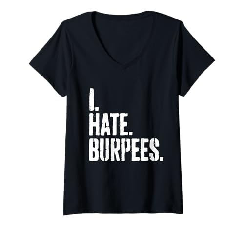 Damen Burpees Workout Ich Hasse Burpees T-Shirt mit V-Ausschnitt Damen Burpees Workout Ich Hasse Burpees T-Shirt mit V-Ausschnitt von HIIT Bodyweigh Workout