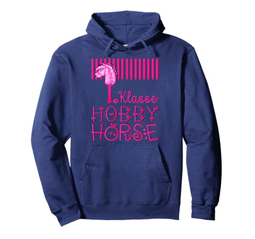Schulkind 1. KLASSE STECKENPFERDE Hobby Horsing MÄDCHEN Pullover Hoodie von HORSE LOVER JUMPING PONY HOBBY HORSING