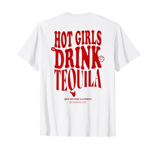HOT GIRLS DRINK TEQUILA X LIVELIFE Clo - JGA Party BACKPRINT T-Shirt HOT GIRLS DRINK TEQUILA X LIVELIFE Clo - JGA Party BACKPRINT T-Shirt von HOT GIRLS DRINK TEQUILA X LIVELIFE Clo Liebhaberin