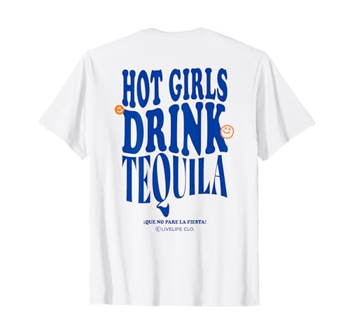 HOT GIRLS DRINK TEQUILA X LIVELIFE Clo - JGA Party BACKPRINT T-Shirt HOT GIRLS DRINK TEQUILA X LIVELIFE Clo - JGA Party BACKPRINT T-Shirt von HOT GIRLS DRINK TEQUILA X LIVELIFE Clo Liebhaberin