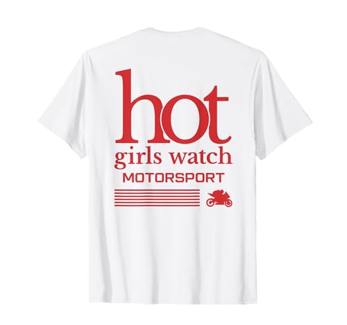 HOT GIRLS WATCH MOTORSPORT Motor Motorcross Rallye BACKPRINT T-Shirt HOT GIRLS WATCH MOTORSPORT Motor Motorcross Rallye BACKPRINT T-Shirt von HOT GIRLS WATCH MOTORSPORT X Motorsport Spruch