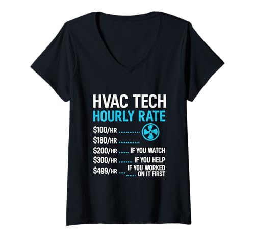 Damen HVAC Techniker Stundensatz lustige Arbeit für Männer Frauen T-Shirt mit V-Ausschnitt Damen HVAC Techniker Stundensatz lustige Arbeit für Männer Frauen T-Shirt mit V-Ausschnitt von HVAC Technician AC Repairman Tech Apparel Co.