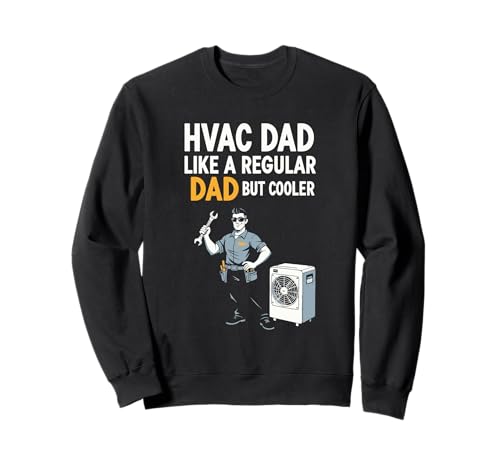 HVAC Dad But Cooler Herren Lustiger HVAC Techniker Vater Sweatshirt HVAC Dad But Cooler Herren Lustiger HVAC Techniker Vater Sweatshirt von HVAC Technician AC Repairman Tech Apparel Co.