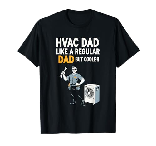 HVAC Dad But Cooler Herren Lustiger HVAC Techniker Vater T-Shirt HVAC Dad But Cooler Herren Lustiger HVAC Techniker Vater T-Shirt von HVAC Technician AC Repairman Tech Apparel Co.