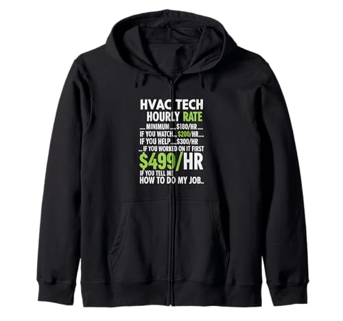 HVAC Techniker Stundensatz lustige Arbeit für Männer Frauen Kapuzenjacke von HVAC Technician AC Repairman Tech Apparel Co.