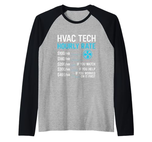 HVAC Techniker Stundensatz lustige Arbeit für Männer Frauen Raglan HVAC Techniker Stundensatz lustige Arbeit für Männer Frauen Raglan von HVAC Technician AC Repairman Tech Apparel Co.