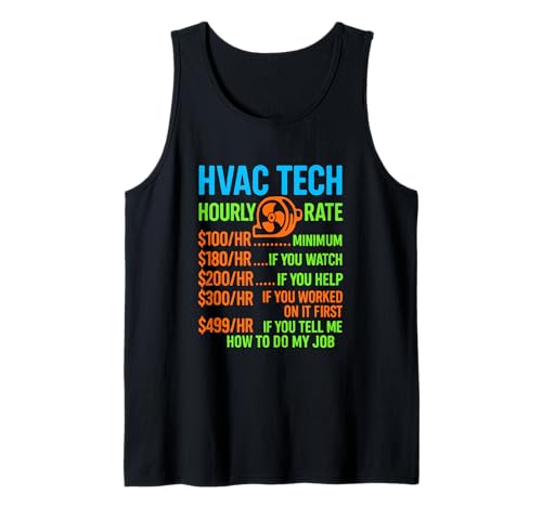 HVAC Techniker Stundensatz lustige Arbeit für Männer Frauen Tank Top von HVAC Technician AC Repairman Tech Apparel Co.