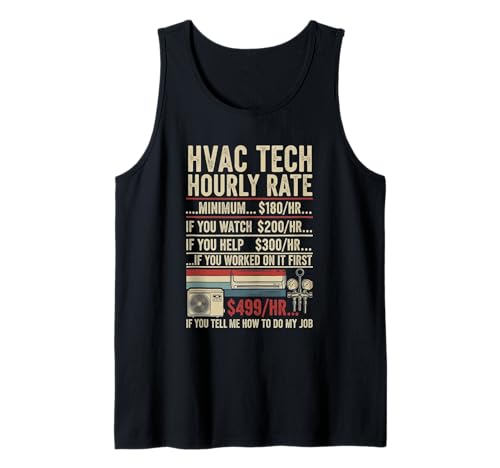 HVAC Techniker Stundensatz lustige Arbeit für Männer Frauen Tank Top von HVAC Technician AC Repairman Tech Apparel Co.