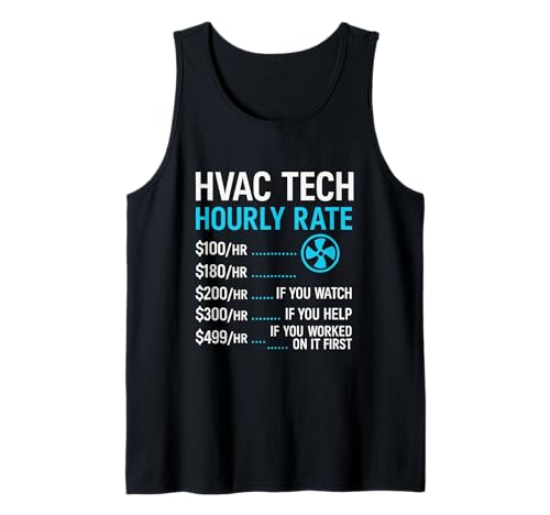 HVAC Techniker Stundensatz lustige Arbeit für Männer Frauen Tank Top HVAC Techniker Stundensatz lustige Arbeit für Männer Frauen Tank Top von HVAC Technician AC Repairman Tech Apparel Co.