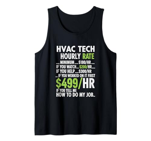 HVAC Techniker Stundensatz lustige Arbeit für Männer Frauen Tank Top von HVAC Technician AC Repairman Tech Apparel Co.