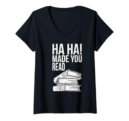 Damen Ha Ha hat Dich zum Lesen gebracht Lustiger Lehrer liest Buchliebhaber T-Shirt mit V-Ausschnitt Damen Ha Ha hat Dich zum Lesen gebracht Lustiger Lehrer liest Buchliebhaber T-Shirt mit V-Ausschnitt von Ha Ha Made You Read Teacher Reading Book Gifts