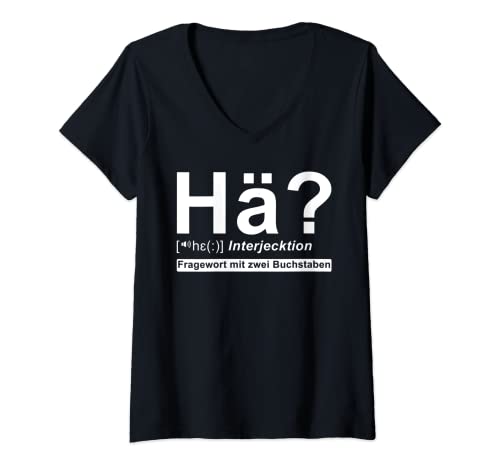 Damen Hä? Fragewort Mit Zwei Buchstaben T-Shirt mit V-Ausschnitt Damen Hä? Fragewort Mit Zwei Buchstaben T-Shirt mit V-Ausschnitt von Hä Fragewort Humor Mit Zwei Buchstaben Spruch