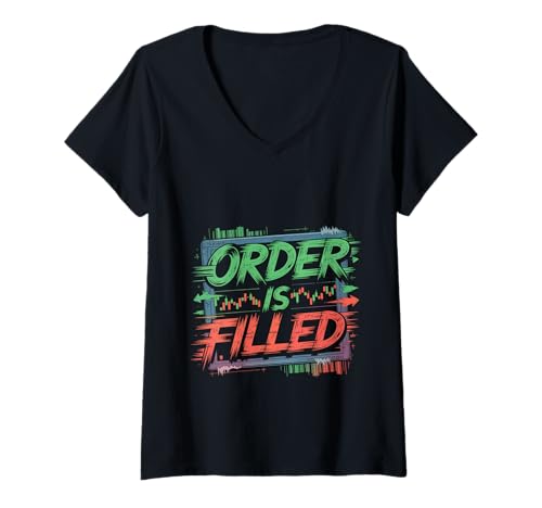 Damen Order is Filled Trader Financial Money Investor - T-Shirt mit V-Ausschnitt Damen Order is Filled Trader Financial Money Investor - T-Shirt mit V-Ausschnitt von Händler Slang Finanzielle Humor