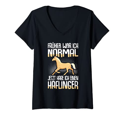 Damen Haflinger Pferde Spruch Reiter Pony Haflingerstute Reiterin T-Shirt mit V-Ausschnitt Damen Haflinger Pferde Spruch Reiter Pony Haflingerstute Reiterin T-Shirt mit V-Ausschnitt von Haflinger Pferd Geschenke Reiten Pferdesprüche