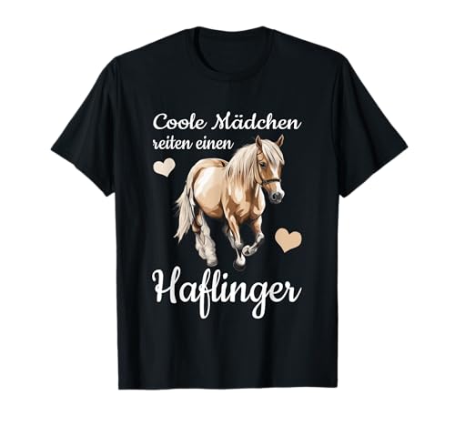 Haflinger Pferd Cool Girl Reiten Haflinger Spruch T-Shirt Haflinger Pferd Cool Girl Reiten Haflinger Spruch T-Shirt von Haflinger Pferde Sprüche Geschenke Mädchen