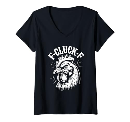 Damen F Cluck F Lustiger Hahn Sarkastischer Bauernhof Humor T-Shirt mit V-Ausschnitt Damen F Cluck F Lustiger Hahn Sarkastischer Bauernhof Humor T-Shirt mit V-Ausschnitt von Hahn Huhn Bauernhof Spruch Sarkastisch Humor