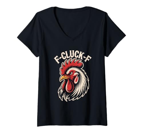 Damen F Cluck F Hahn Humor Sarkasmus Bauernhof Spruch T-Shirt mit V-Ausschnitt Damen F Cluck F Hahn Humor Sarkasmus Bauernhof Spruch T-Shirt mit V-Ausschnitt von Hahn Humor Bauernhof Spruch Lustiger Sarkasmus