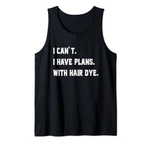 Haarfärbemittel für Damen, lustige Haarfärbepläne Tank Top Haarfärbemittel für Damen, lustige Haarfärbepläne Tank Top von Hair Dye Lovers Funny Tees