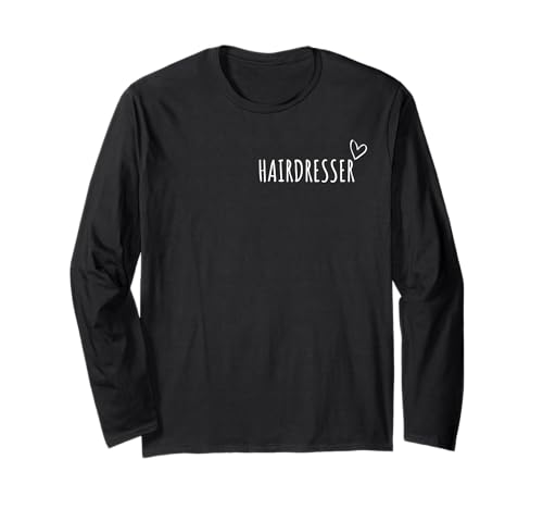 Friseur Liebhaber Männer Frauen Kinder Haarstylist Langarmshirt Friseur Liebhaber Männer Frauen Kinder Haarstylist Langarmshirt von Hairdresser Lovers Gifts Idea
