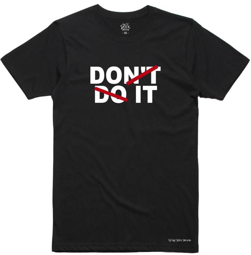 Don't Do It T-Shirt Motivierendes Unisex Baumwoll-T-Shirt von HalaPrints