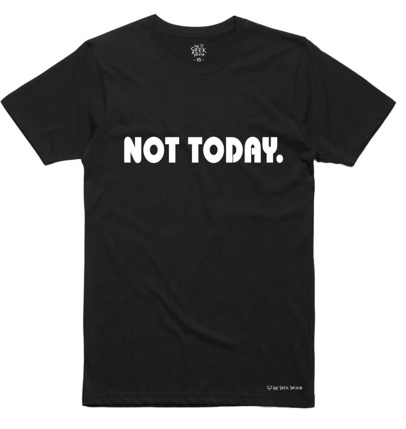 Not Today T-Shirt Unisex Baumwoll T-Shirt von HalaPrints