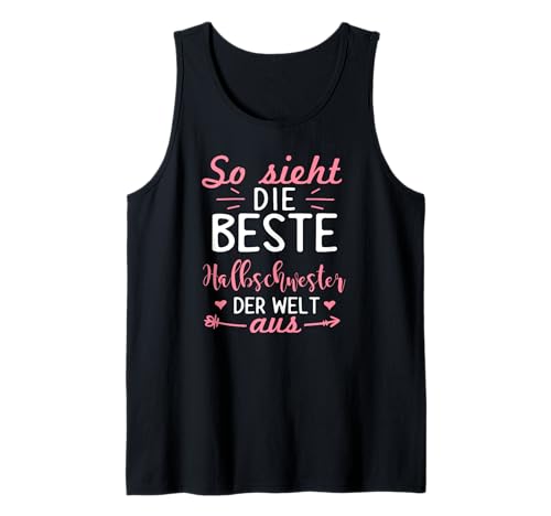So Sieht Die Beste Halbschwester Der Welt Aus Frauen Mädchen Tank Top von Halbschwester Schwester Geschenkidee Familie