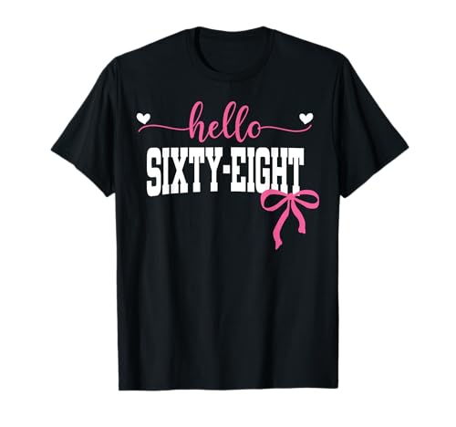 Hallo 68 EST 1957 Coquette Bow 68. Geburtstag Mädchen T-Shirt von Hallo Geburtstag Pink Coquette Bow Frauen cooles T