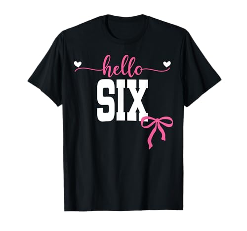 Hallo Sechs Est 2019 Coquette Bow 6. Geburtstag Mädchen T-Shirt von Hallo Geburtstag Pink Coquette Bow Frauen cooles T