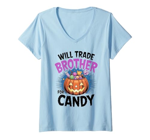 Damen Will Trade Brother for Candy Funny Halloween T-Shirt mit V-Ausschnitt Damen Will Trade Brother for Candy Funny Halloween T-Shirt mit V-Ausschnitt von Halloween Candy Family Squad