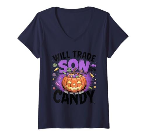 Damen Will Trade Son for Candy Funny Halloween T-Shirt mit V-Ausschnitt Damen Will Trade Son for Candy Funny Halloween T-Shirt mit V-Ausschnitt von Halloween Candy Family Squad