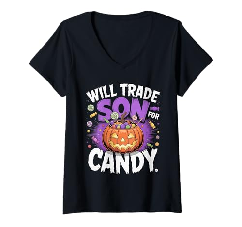 Damen Will Trade Son for Candy Funny Halloween T-Shirt mit V-Ausschnitt Damen Will Trade Son for Candy Funny Halloween T-Shirt mit V-Ausschnitt von Halloween Candy Family Squad