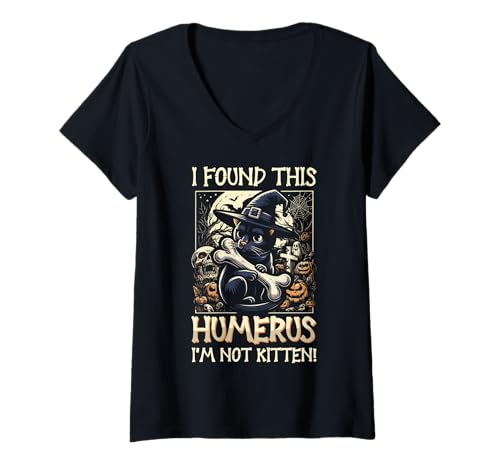 Damen I Found This Humerus I'm Not Kitten - Lustige Katze Halloween T-Shirt mit V-Ausschnitt von Halloween Cat Clothing & Costumes