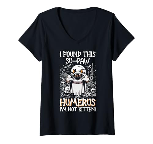 Damen I Found This Su-Paw Humerus I'm Not Kitten – Katze Halloween T-Shirt mit V-Ausschnitt von Halloween Cat Clothing & Costumes