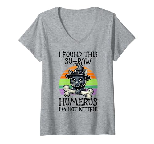 Damen I Found This Su-Paw Humerus I'm Not Kitten – Katze Halloween T-Shirt mit V-Ausschnitt von Halloween Cat Clothing & Costumes