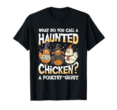 Wie nennt Man EIN Spukhuhn einen Geflügelgeist T-Shirt Wie nennt Man EIN Spukhuhn einen Geflügelgeist T-Shirt von Halloween Chicken Pun Poultry Ghost Humor