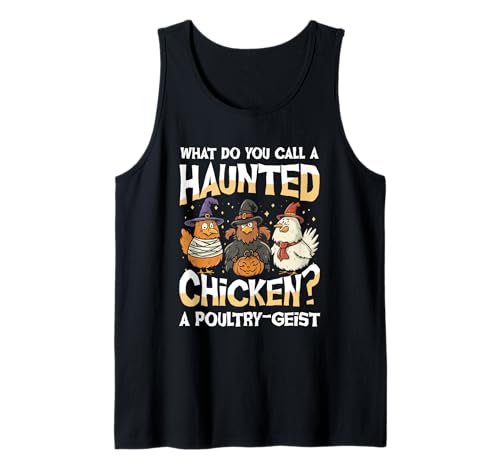 Wie nennt Man EIN Spukhuhn einen Geflügelgeist Tank Top Wie nennt Man EIN Spukhuhn einen Geflügelgeist Tank Top von Halloween Chicken Pun Poultry Ghost Humor