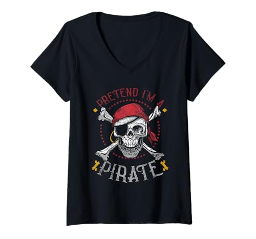 Damen Tu so, als wäre ich EIN Pirat - Halloween-Pirat T-Shirt mit V-Ausschnitt von Halloween Clothing & Costumes