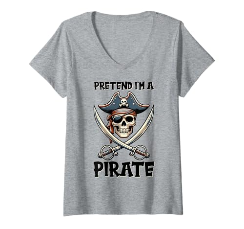 Damen Tu so, als wäre ich EIN Pirat - Halloween-Pirat T-Shirt mit V-Ausschnitt von Halloween Clothing & Costumes
