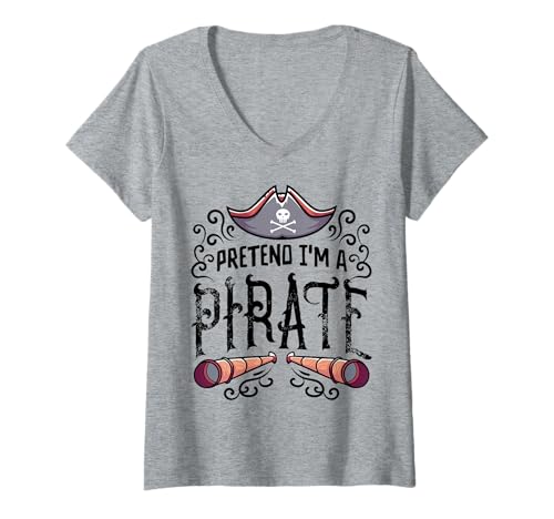 Damen Tu so, als wäre ich EIN Pirat - Halloween-Pirat T-Shirt mit V-Ausschnitt von Halloween Clothing & Costumes