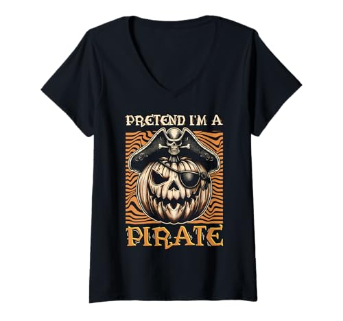 Damen Tu so, als wäre ich EIN Pirat - Halloween-Pirat T-Shirt mit V-Ausschnitt von Halloween Clothing & Costumes