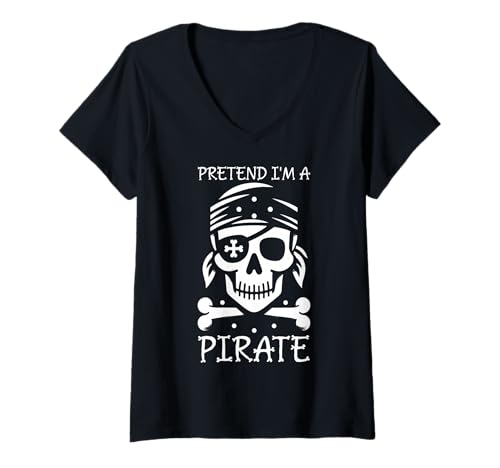 Damen Tu so, als wäre ich EIN Pirat - Halloween-Pirat T-Shirt mit V-Ausschnitt von Halloween Clothing & Costumes