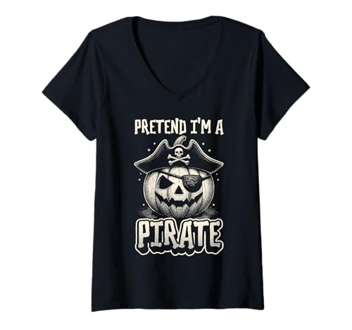 Damen Tu so, als wäre ich EIN Pirat - Halloween-Pirat T-Shirt mit V-Ausschnitt von Halloween Clothing & Costumes
