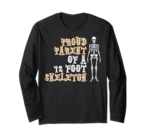 Stolze Eltern eines 3,6 m großen Skeletts, Halloween Langarmshirt von Halloween Clothing & Costumes