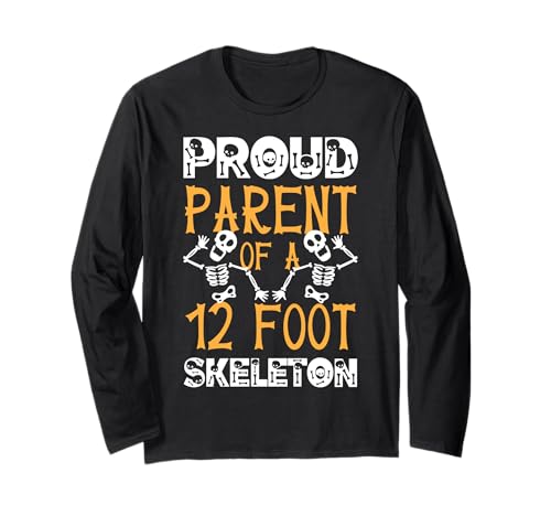 Stolze Eltern eines 3,6 m großen Skeletts, Halloween Langarmshirt von Halloween Clothing & Costumes